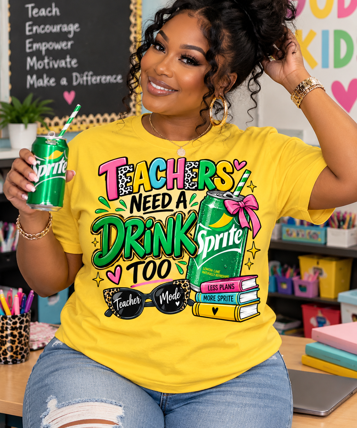 Teachers Need a Drink Too Tee 🍋💚