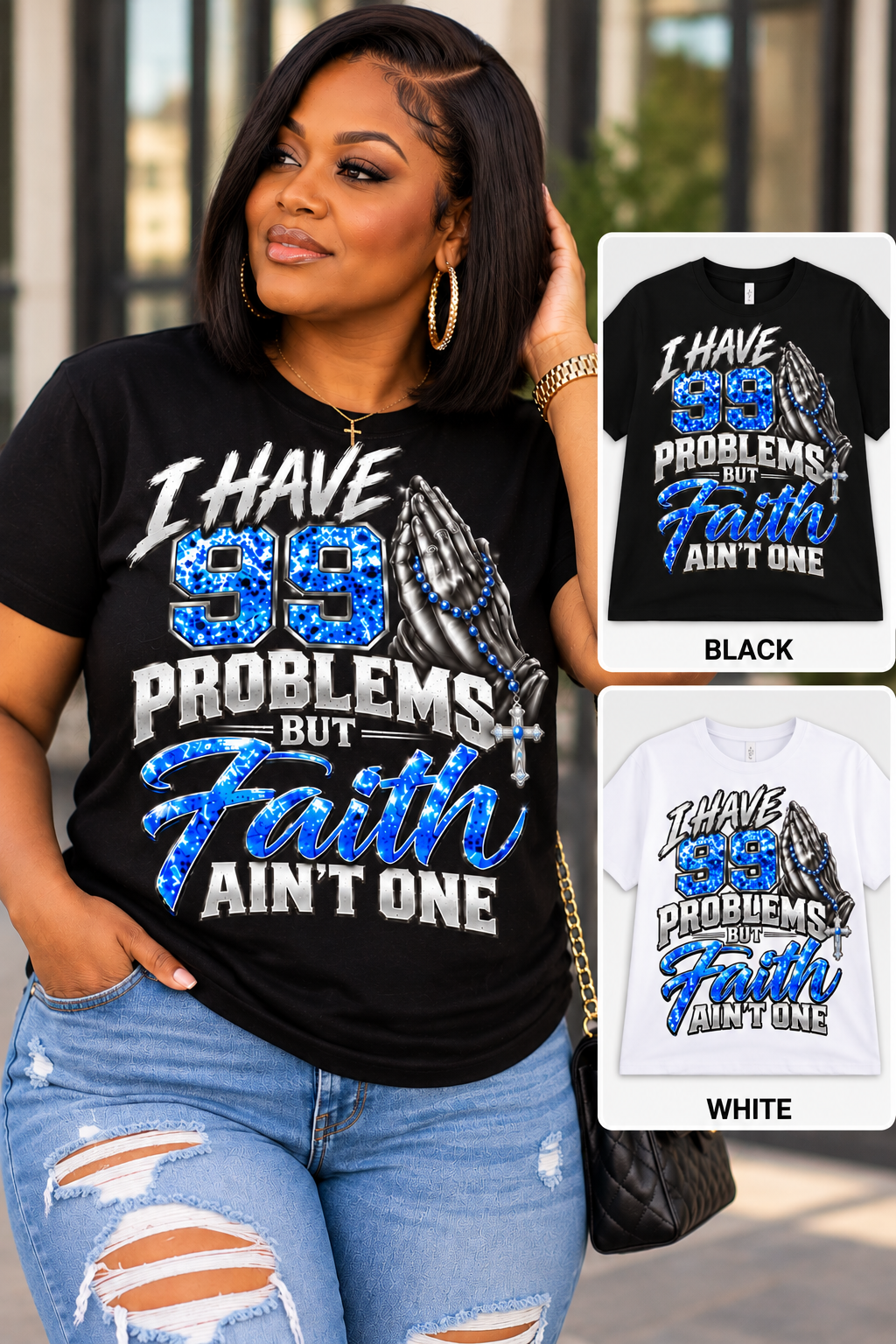 99 problems? Maybe. But faith ain't one of them!